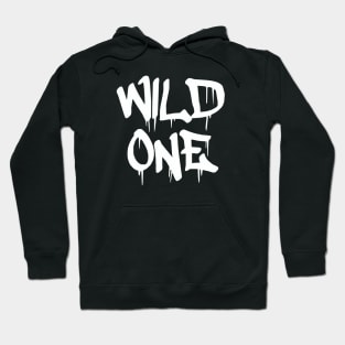 The Wild One Hoodie